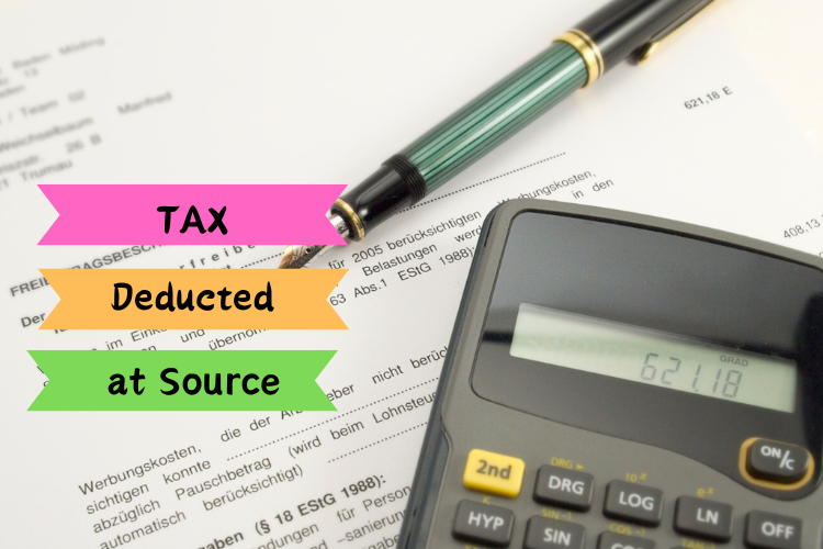 Tax Deducted at Source